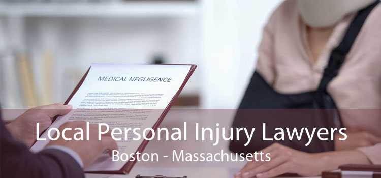 Local Personal Injury Lawyers Boston - Massachusetts