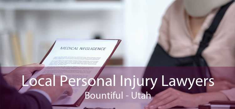 Local Personal Injury Lawyers Bountiful - Utah