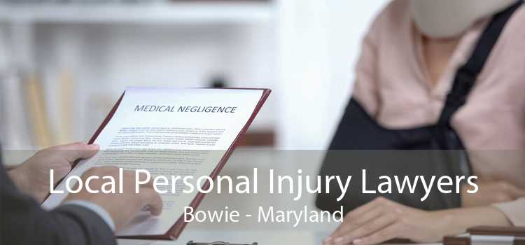 Local Personal Injury Lawyers Bowie - Maryland