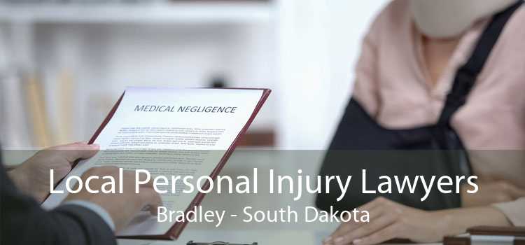 Local Personal Injury Lawyers Bradley - South Dakota