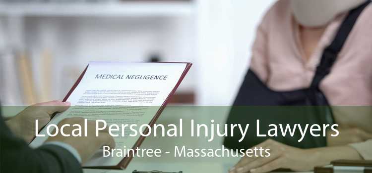 Local Personal Injury Lawyers Braintree - Massachusetts