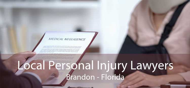 Local Personal Injury Lawyers Brandon - Florida