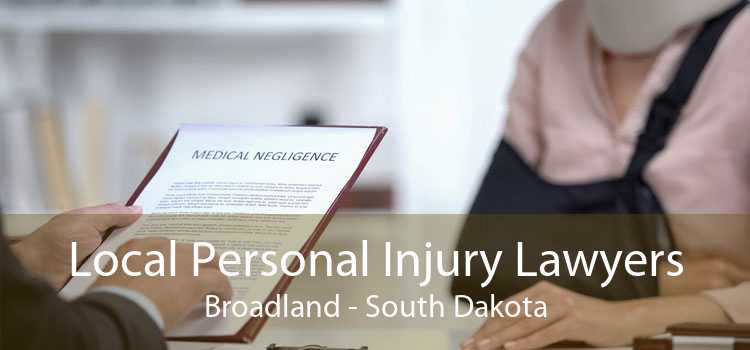 Local Personal Injury Lawyers Broadland - South Dakota