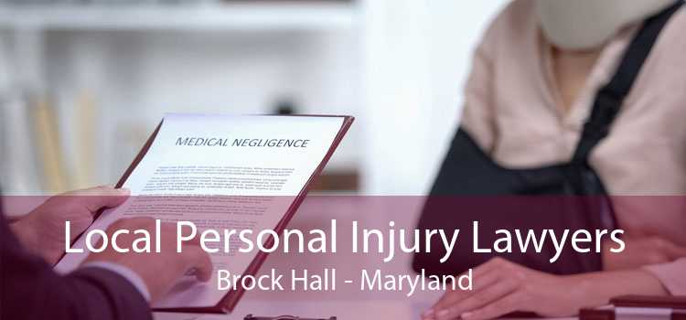 Local Personal Injury Lawyers Brock Hall - Maryland