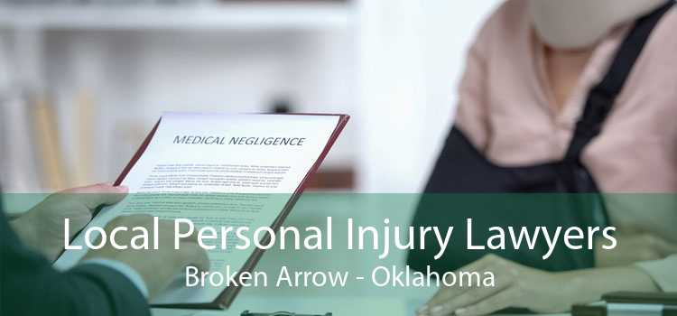 Local Personal Injury Lawyers Broken Arrow - Oklahoma