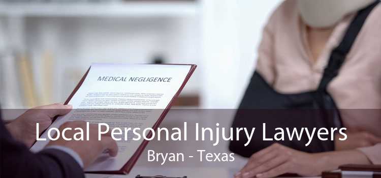 Local Personal Injury Lawyers Bryan - Texas