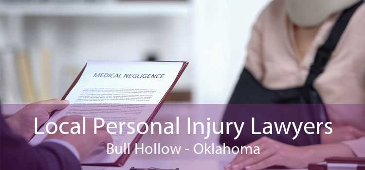 Local Personal Injury Lawyers Bull Hollow - Oklahoma