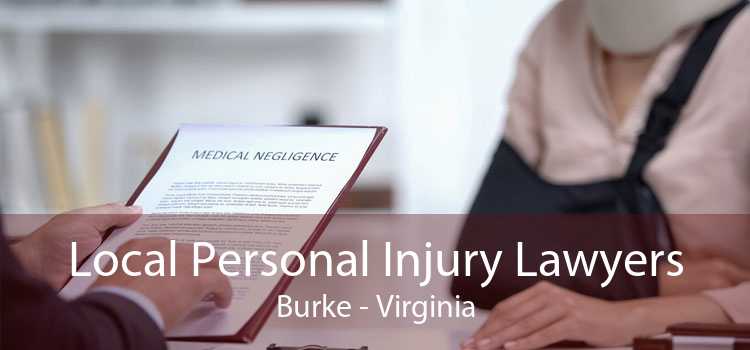 Local Personal Injury Lawyers Burke - Virginia