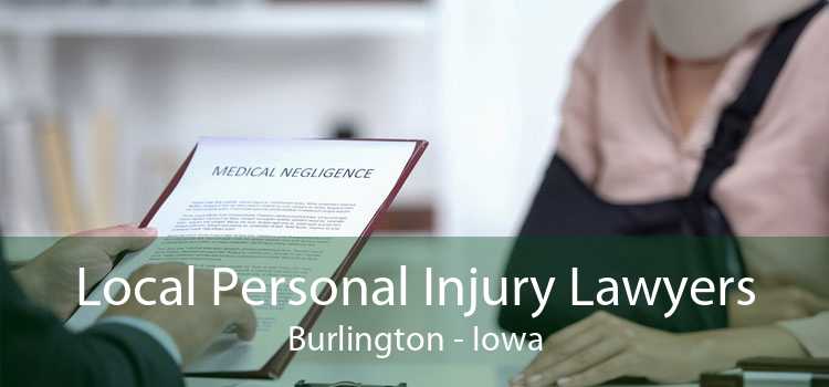 Local Personal Injury Lawyers Burlington - Iowa