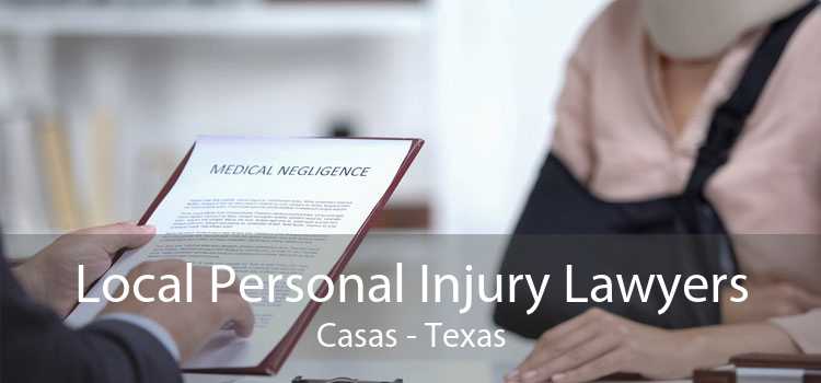 Local Personal Injury Lawyers Casas - Texas