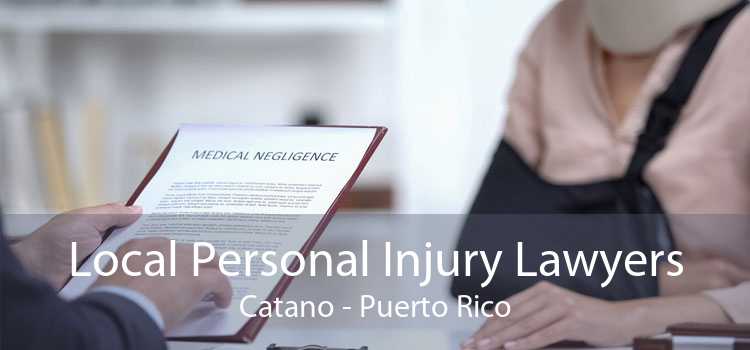 Local Personal Injury Lawyers Catano - Puerto Rico