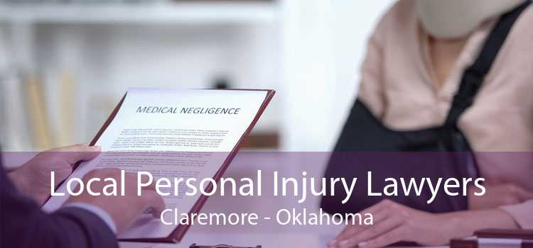 Local Personal Injury Lawyers Claremore - Oklahoma