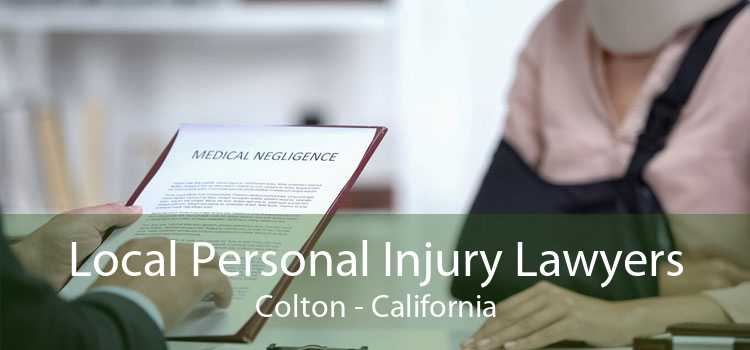 Local Personal Injury Lawyers Colton - California