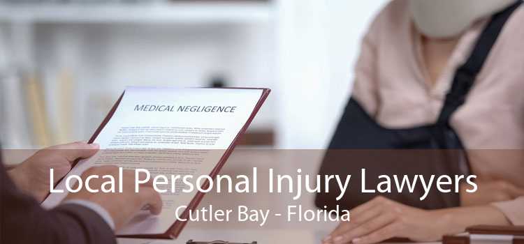 Local Personal Injury Lawyers Cutler Bay - Florida