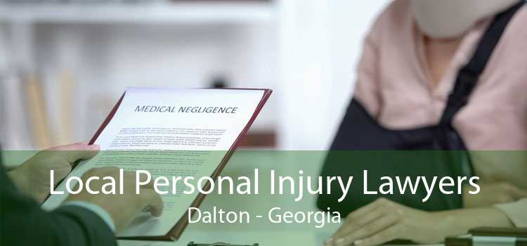 Local Personal Injury Lawyers Dalton - Georgia