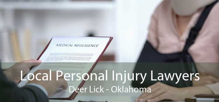 Local Personal Injury Lawyers Deer Lick - Oklahoma