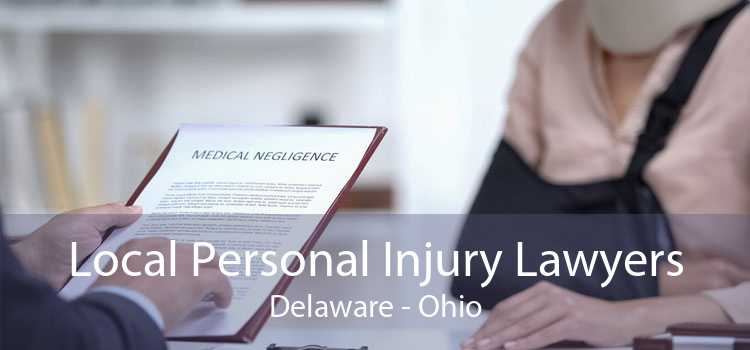 Local Personal Injury Lawyers Delaware - Ohio