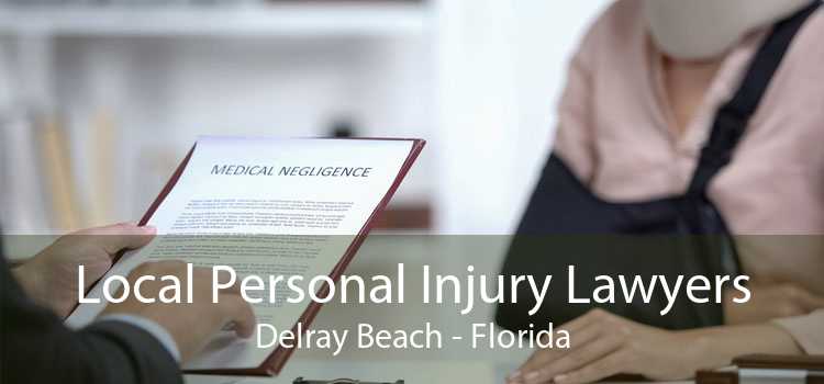 Local Personal Injury Lawyers Delray Beach - Florida