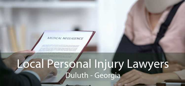 Local Personal Injury Lawyers Duluth - Georgia