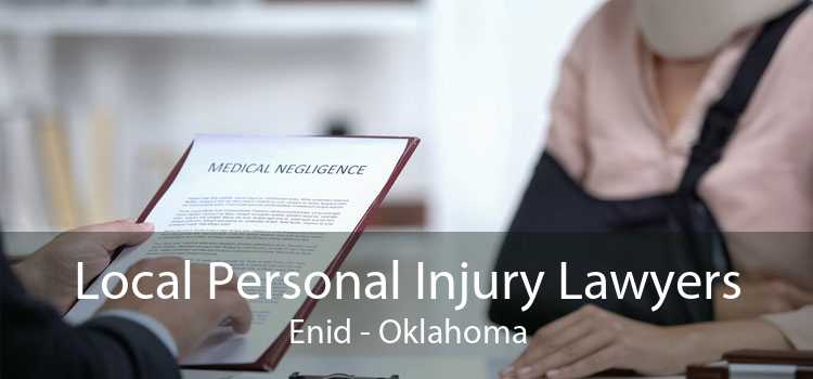 Local Personal Injury Lawyers Enid - Oklahoma