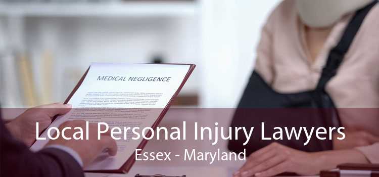 Local Personal Injury Lawyers Essex - Maryland