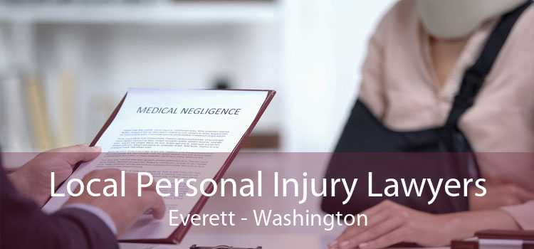 Local Personal Injury Lawyers Everett - Washington