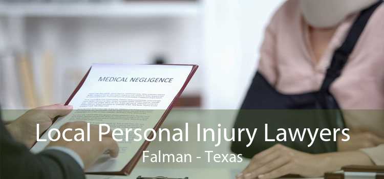 Local Personal Injury Lawyers Falman - Texas