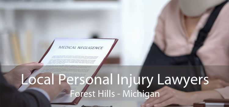 Local Personal Injury Lawyers Forest Hills - Michigan