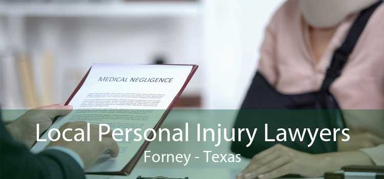 Local Personal Injury Lawyers Forney - Texas