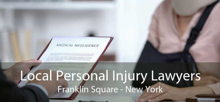 Local Personal Injury Lawyers Franklin Square - New York