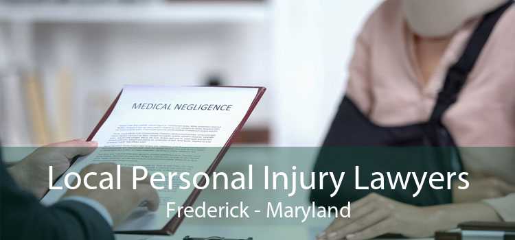 Local Personal Injury Lawyers Frederick - Maryland