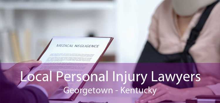 Local Personal Injury Lawyers Georgetown - Kentucky