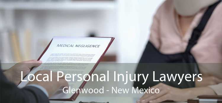 Local Personal Injury Lawyers Glenwood - New Mexico