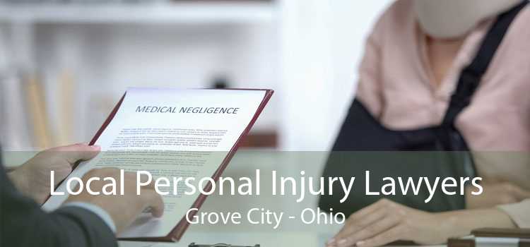 Local Personal Injury Lawyers Grove City - Ohio