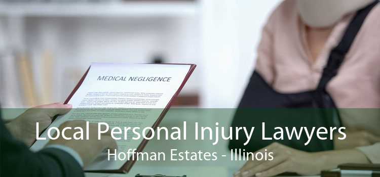 Local Personal Injury Lawyers Hoffman Estates - Illinois