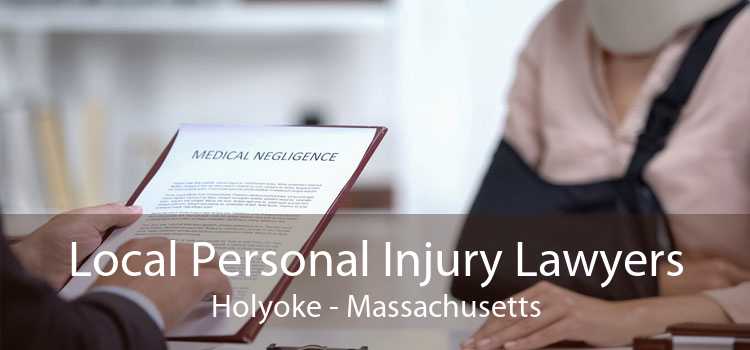 Local Personal Injury Lawyers Holyoke - Massachusetts