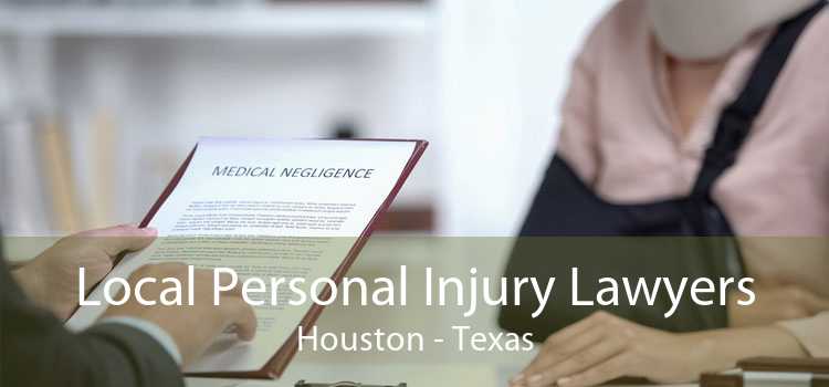 Local Personal Injury Lawyers Houston - Texas