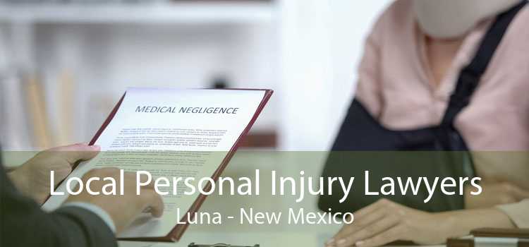 Local Personal Injury Lawyers Luna - New Mexico