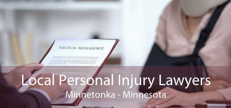 Local Personal Injury Lawyers Minnetonka - Minnesota