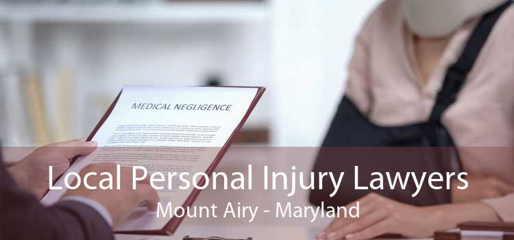 Local Personal Injury Lawyers Mount Airy - Maryland
