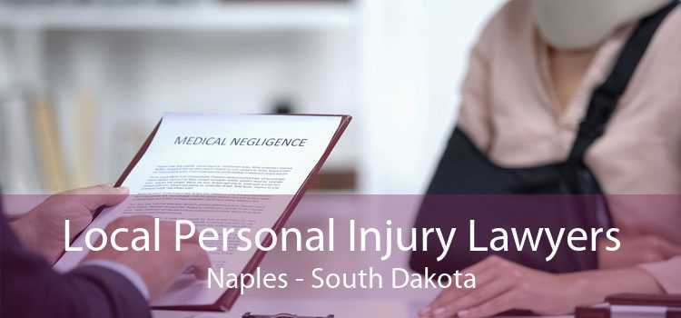 Local Personal Injury Lawyers Naples - South Dakota