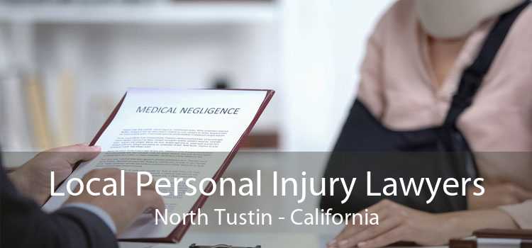 Local Personal Injury Lawyers North Tustin - California