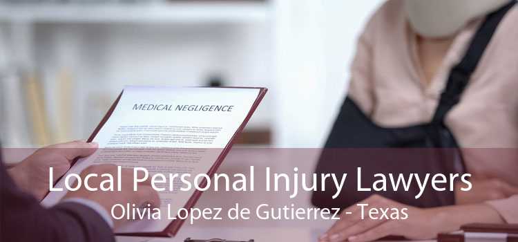 Local Personal Injury Lawyers Olivia Lopez de Gutierrez - Texas