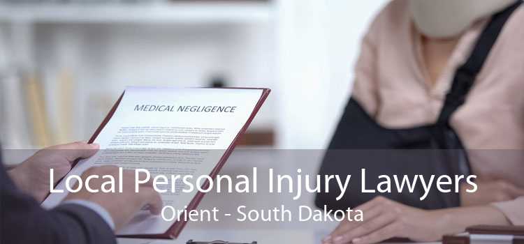 Local Personal Injury Lawyers Orient - South Dakota