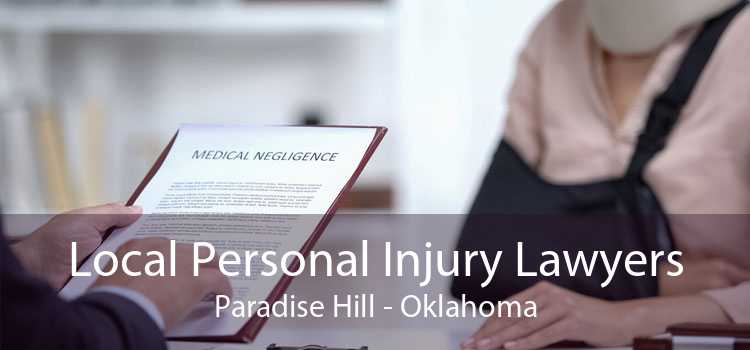 Local Personal Injury Lawyers Paradise Hill - Oklahoma