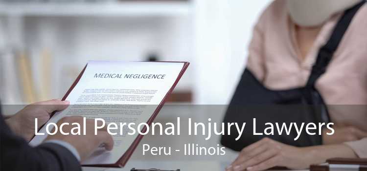 Local Personal Injury Lawyers Peru - Illinois