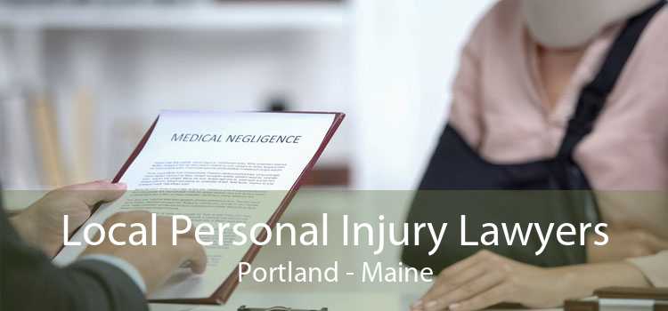Local Personal Injury Lawyers Portland - Maine