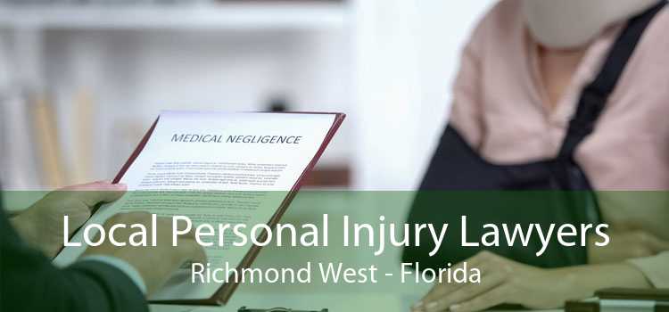 Local Personal Injury Lawyers Richmond West - Florida