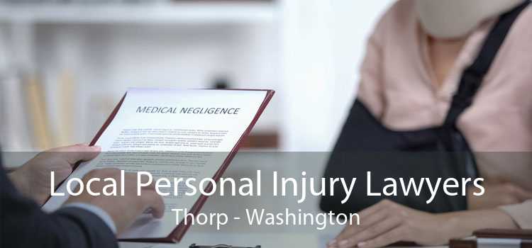 Local Personal Injury Lawyers Thorp - Washington