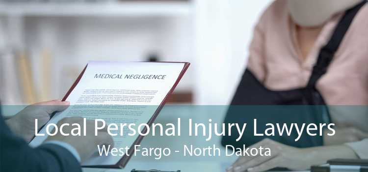 Local Personal Injury Lawyers West Fargo - North Dakota